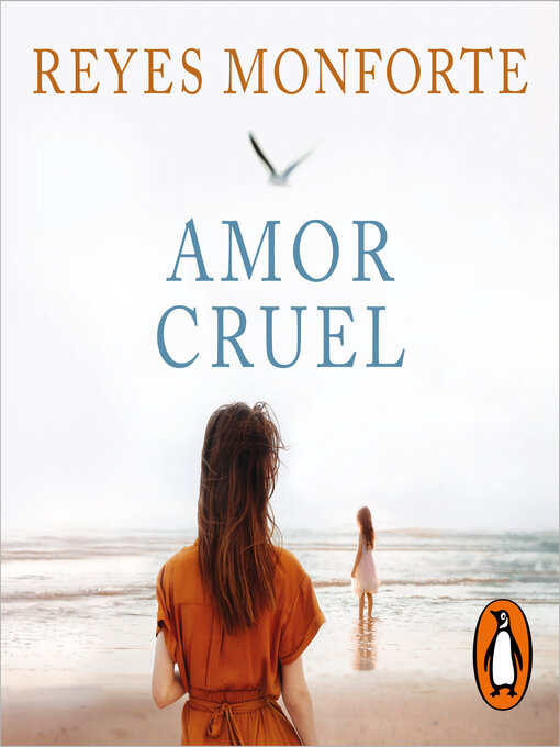 Title details for Amor cruel by Reyes Monforte - Available